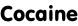 Cocaine